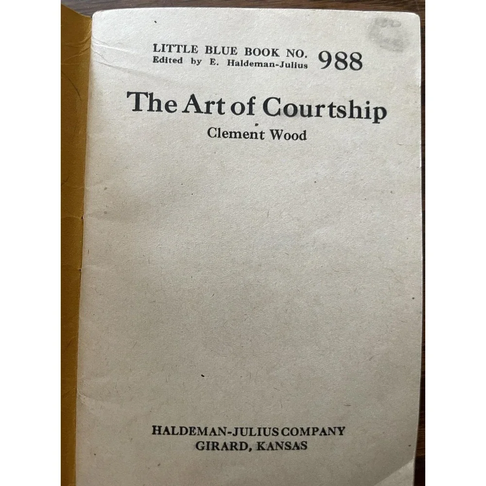 Little Blue Book 988 How to Win a Mate Clement Wood Courtship 1920s